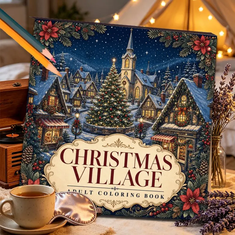 Christmas Village Adult Coloring Book: Cozy Winter Holiday Small Town Scenes Pages for Stress Relief,Enjoy Tranquil Moments