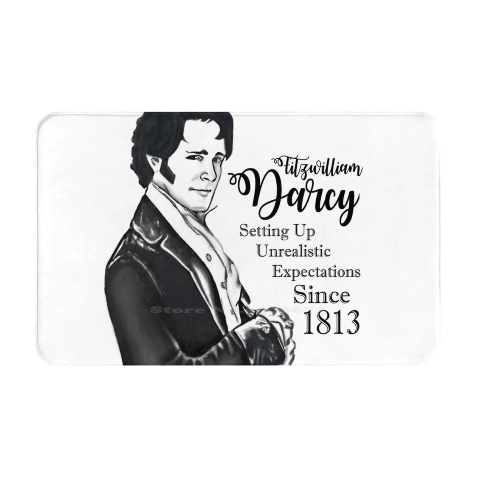 Fitzwilliam Darcy-Setting Up Unrealistic Expectations Since 1813 Soft House Family Anti-Slip Mat Rug Carpet Mr Darcy