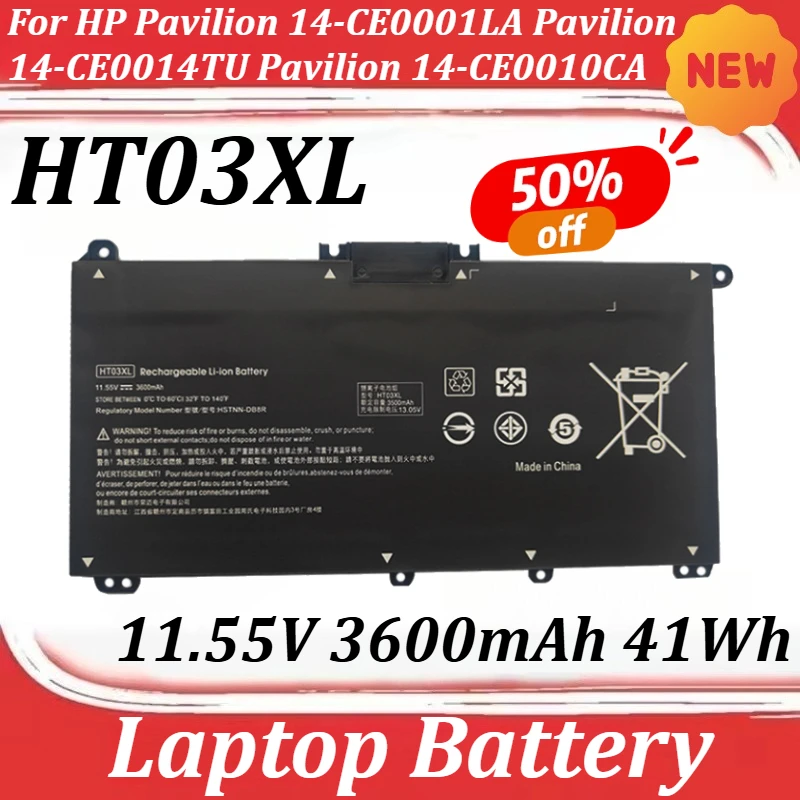 

HT03XL 11.55V 3600mAh 41Wh Battery for HP Pavilion 14-CE0001LA Pavilion 14-CE0014TU Pavilion 14-CE0010CA HSTNN-LB8L L11421-4