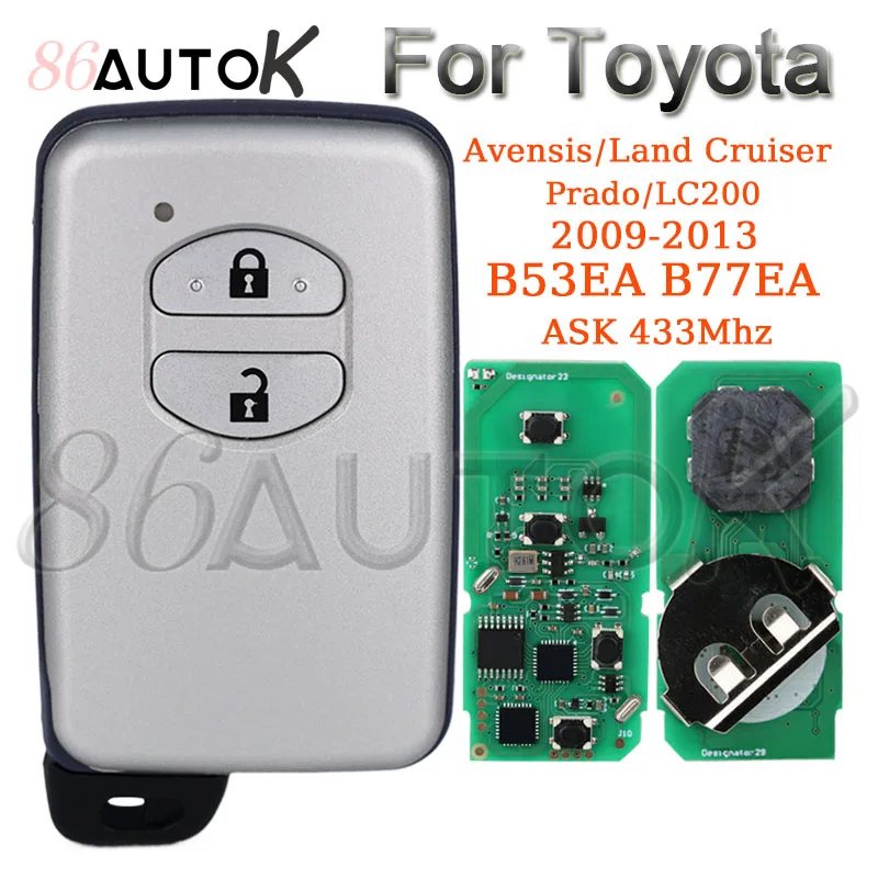 Car Key Shell B53EA B77EA ASK 433MHZ A433 Smart Remote Key Car Key Fob for Toyota Land Cruiser Prado LC200 2009-2013 2 Buttons