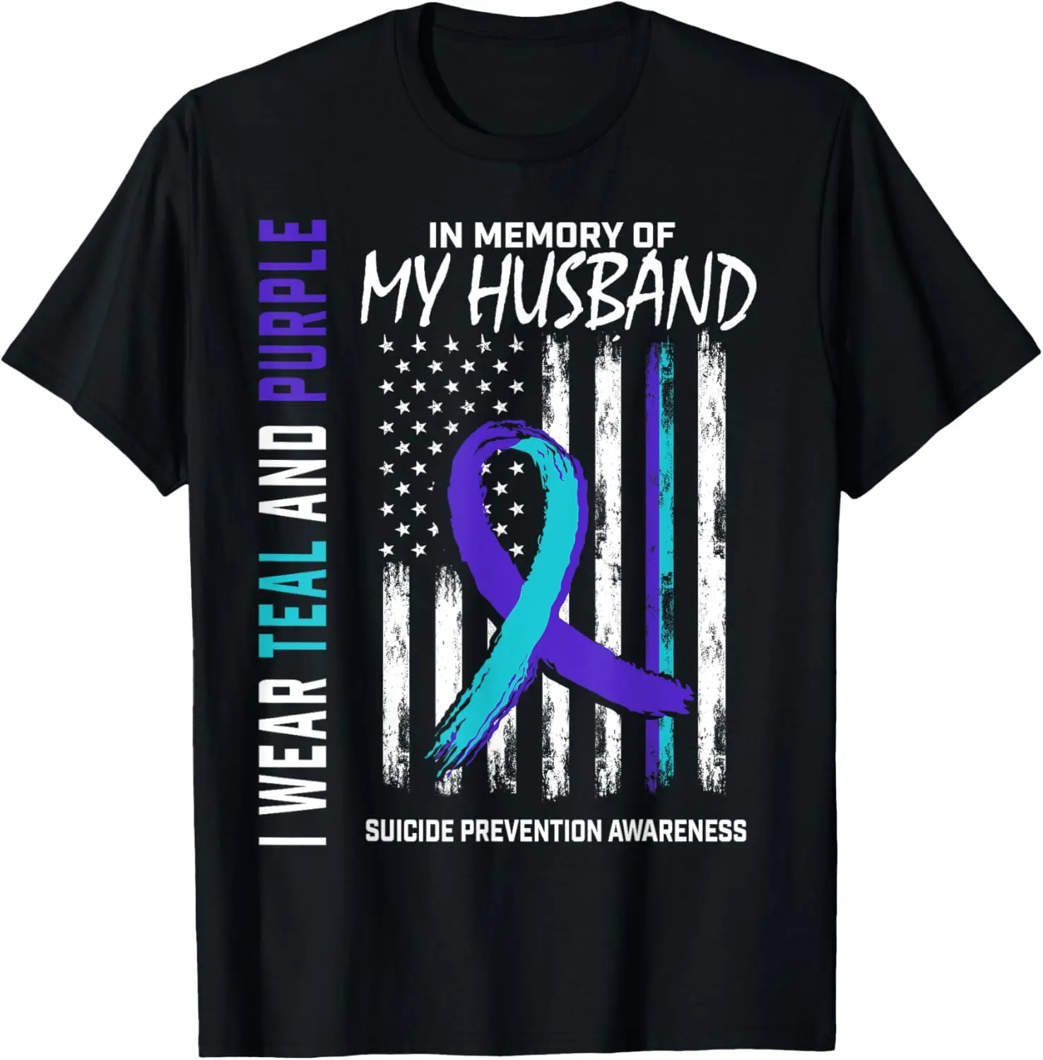 In Memory Of My Husband Suicide Awareness Prevention Flag T-Shirt