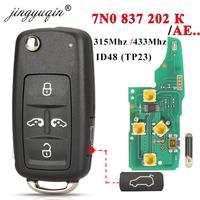 jingyuqin 7N0837202K /F/AE Remote key 315/434Mhz For VW Sharan Multivan Caravelle Transporter ID48 NON-KEYLESSGO 5K0 837 202 AD