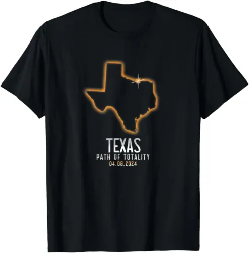 Map Of Texas Of Totality 4.8.24 Total Solar Eclipse T-ShirtGraphic T-shirts For Men Clothing Women Tees Y2K Tops Unisex Summer