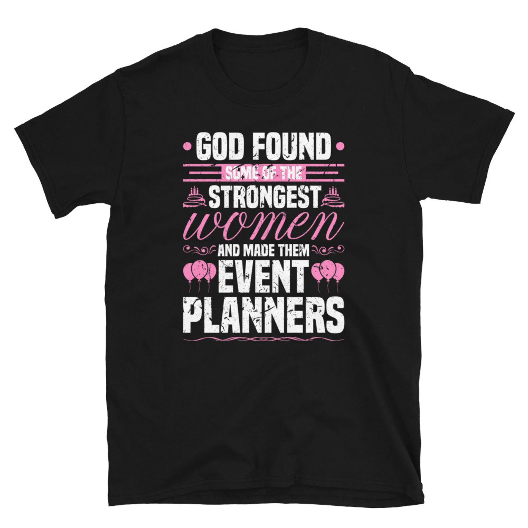 Event Planner Planning Wedding Party Planner The Strongest Women Unisex T-Shirt