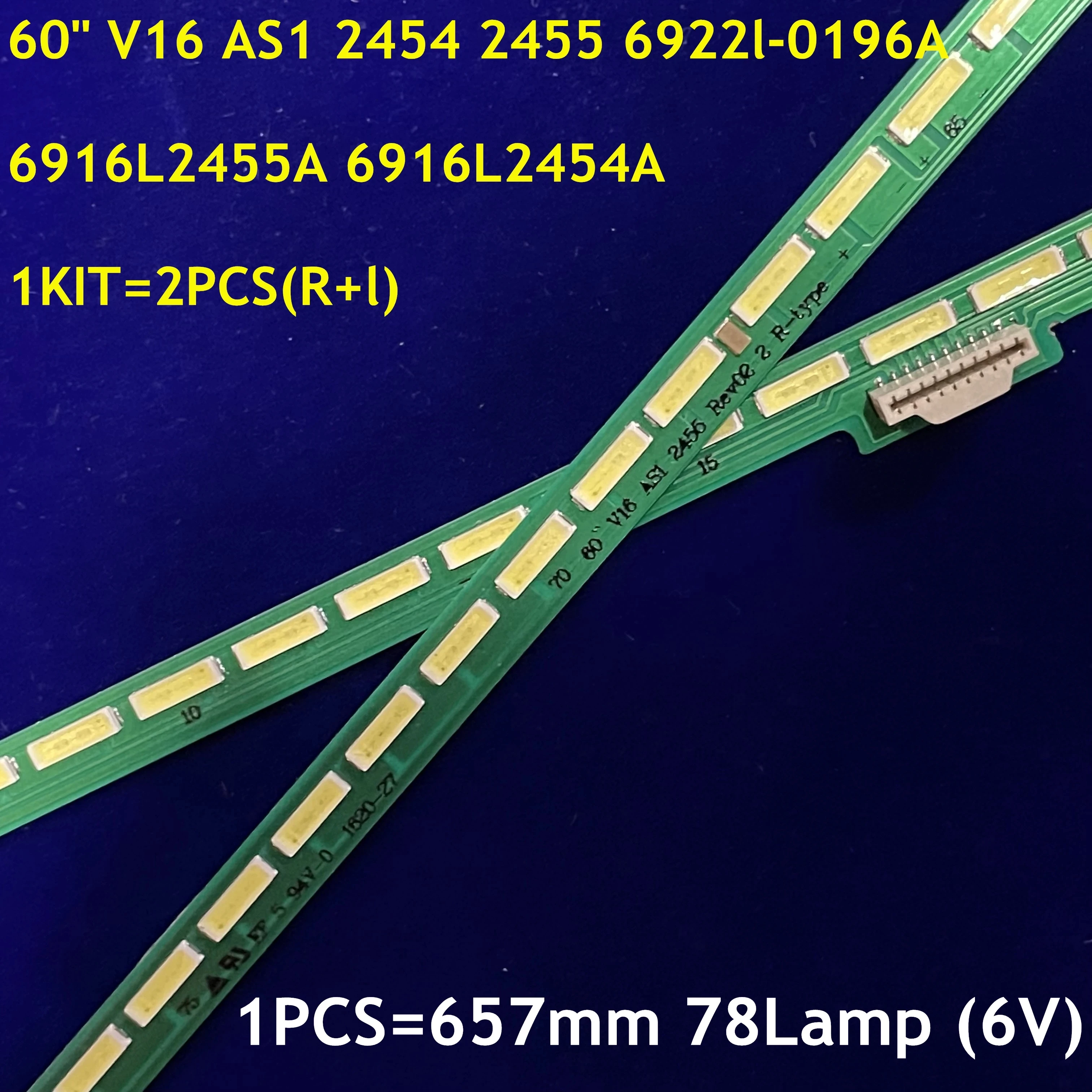 50kit LED Backlight strip For 60UH8509 60UH8507 60UH850V  60UH8500 60UH850T 60 V16 AS1 2454 2455 6916L2455A 6922L-0196A 60G7200