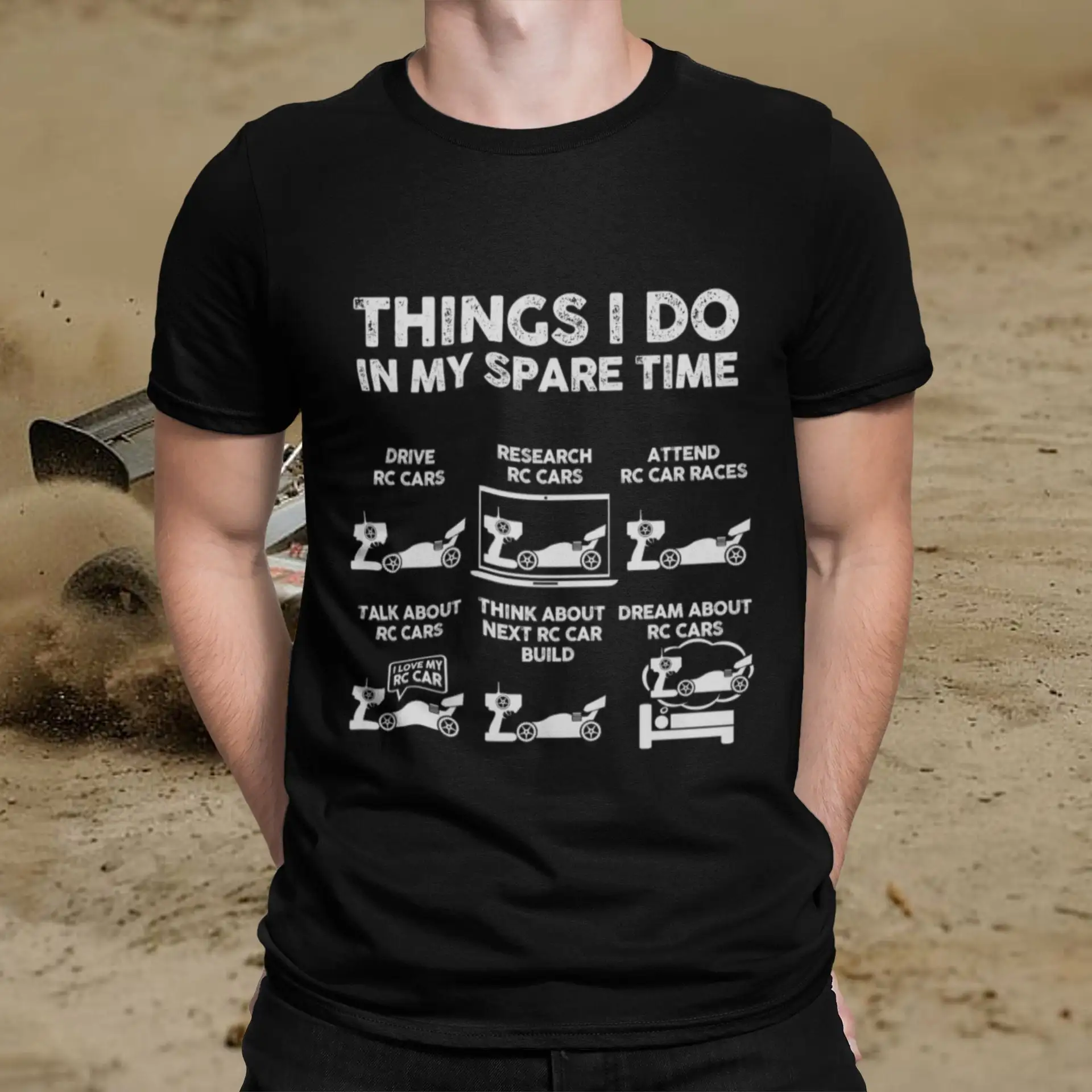 Rc Car Racing T Shirt Things I Do In My Spare Time Guy Lover Enthusiast Crawler Funny Race