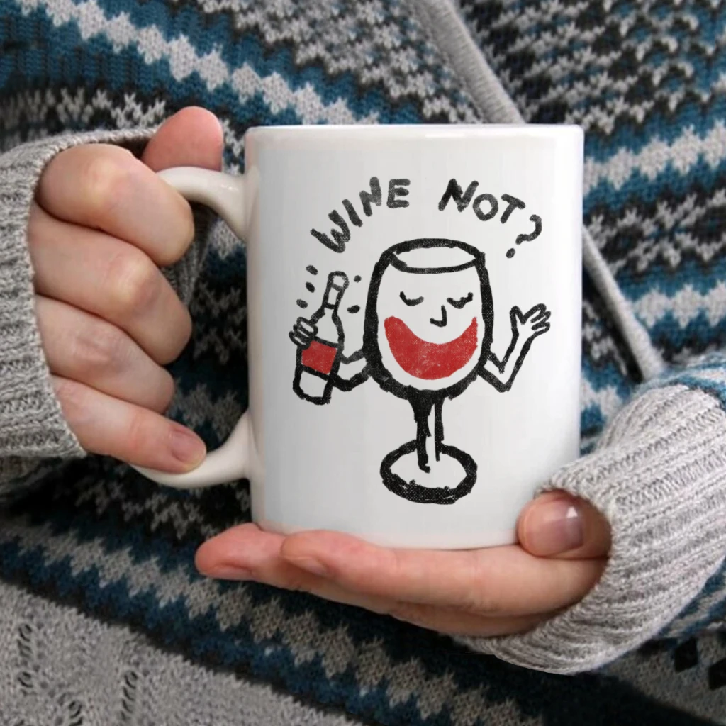 

Wine NotCoffee Mug Tea Cup 11oz Coffee Cup Funny Birthday Ceramic Mug Personalized Cup