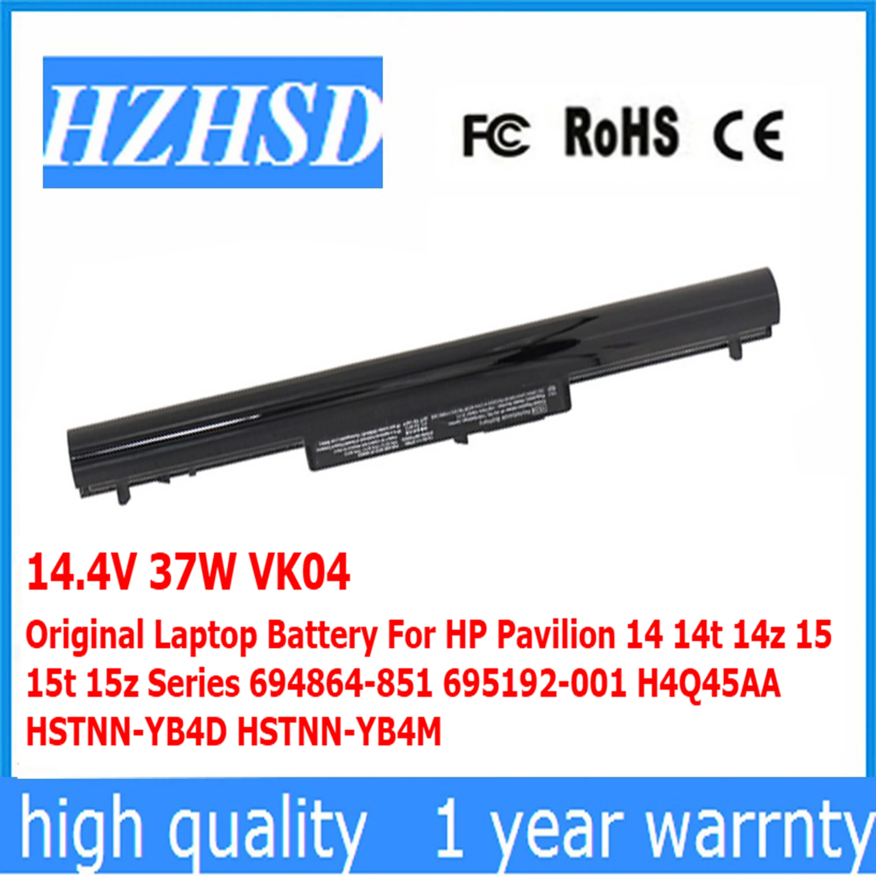 

14.4V 37W VK04 Original Laptop Battery For HP Pavilion 14 14t 14z 15 15t 15z Series 694864-851 695192-001 H4Q45AA HSTNN-YB4D 4M