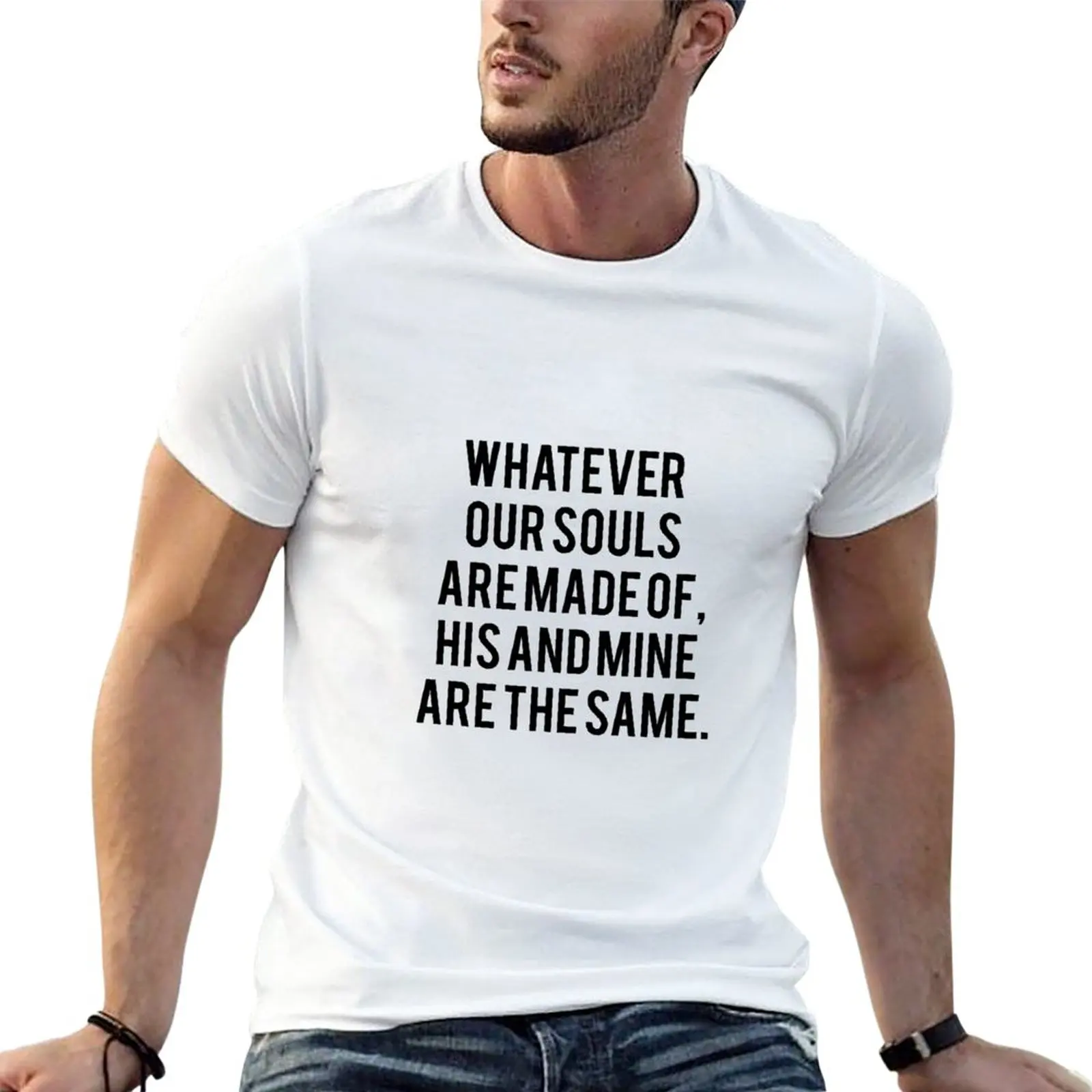 Emily Bronte / AFTER - whatever our souls are made of. T-Shirt oversized t shirts Men's t-shirt