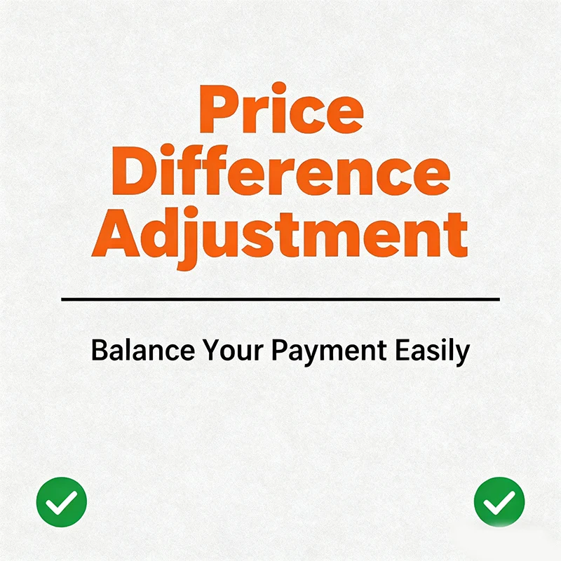 addational payment for your order (additional shipping cost or special cost)