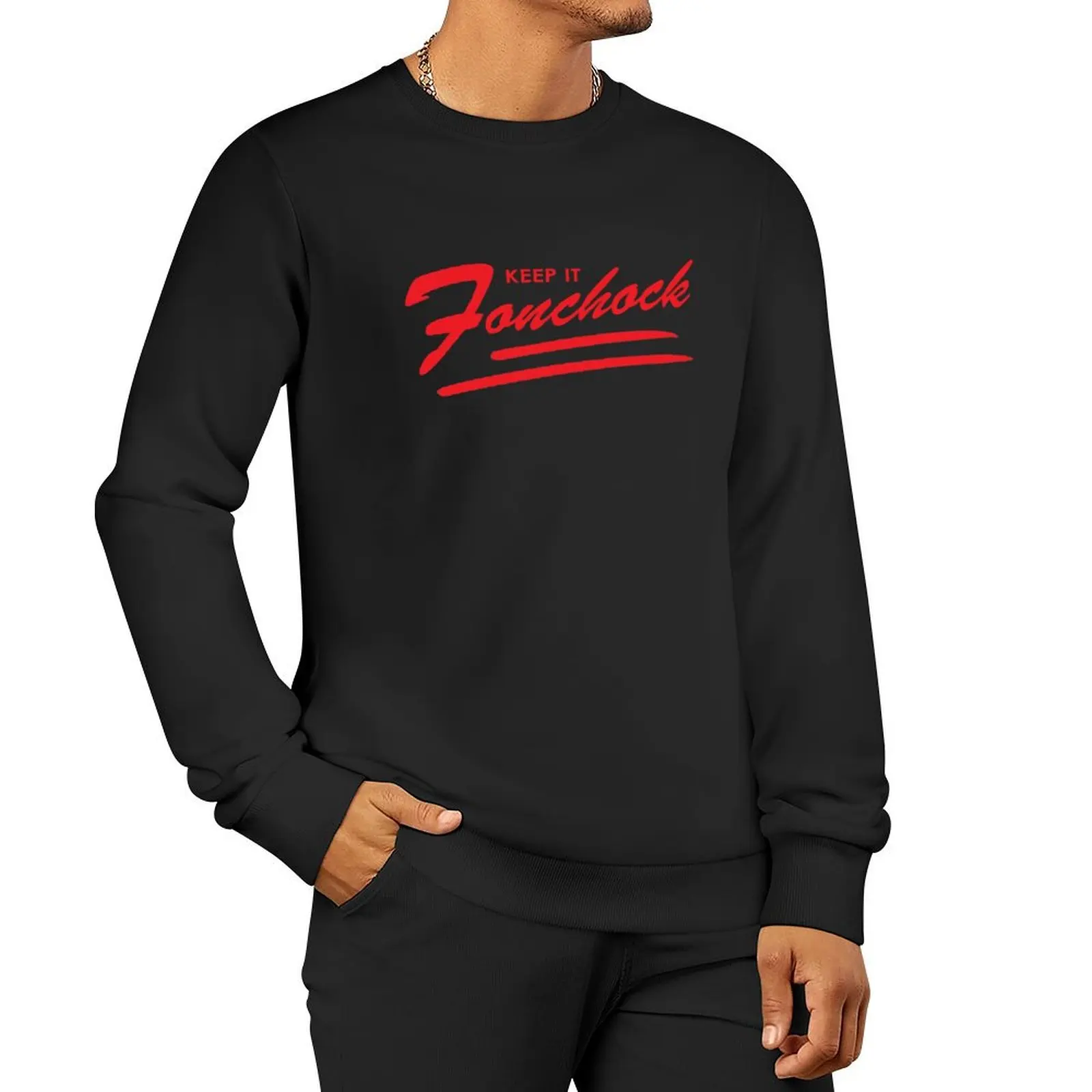 

Keep It Fonchock Pullover Hoodie tracksuits sweatshirt for men