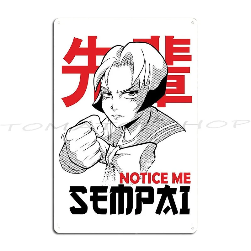 Notice Me Senpai Metal Signs Cinema Design Rusty Home Designs Tin Sign Poster