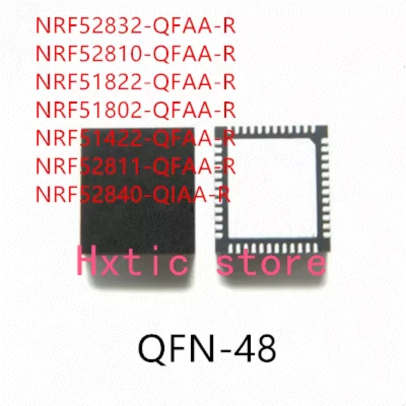 10PCS NRF52832-QFAA-R NRF52810-QFAA-R NRF51822-QFAA-R NRF51802-QFAA-R NRF51422-QFAA-R NRF52811-QFAA-R NRF52840-QIAA-R IC