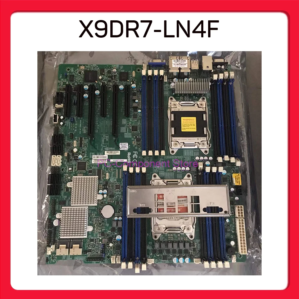 X9DR7-LN4F For Supermicro Server Motherboard LGA2011 E5-2600 Family C602 ECC DDR3 PCI-E3.0 SATA3 SAS2 IPMI2.0 USB2.0