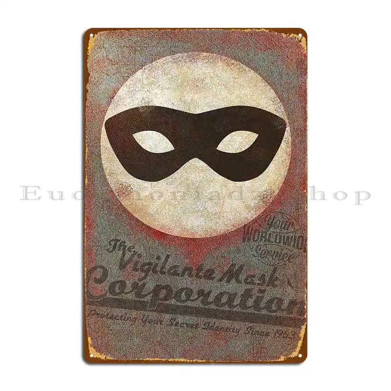 The Vigilante Mask Corps Metal Plaque Character Classic Wall Funny Rusty Tin Sign Poster