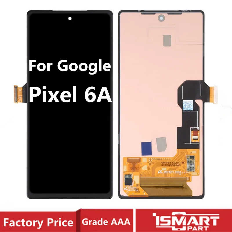 

For Google Pixel 6A LCD Display Touch Screen Digitizer Pixel6A Display with Frame Assembly GX7AS GB62Z G1AZG