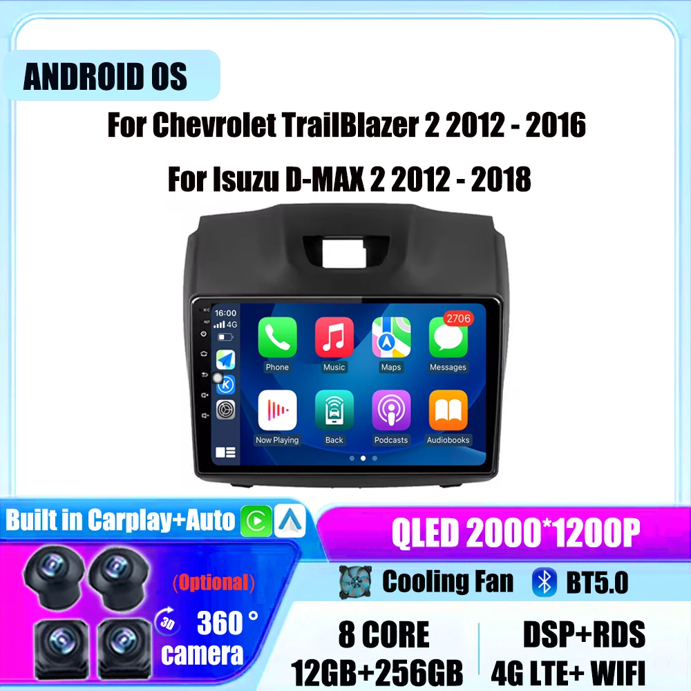 

Android Car Radio For Chevrolet TrailBlazer 2 2012 - 2016 For Isuzu D-MAX 2 2012 - 2018 4G Multimedia Player Wireless Carplay