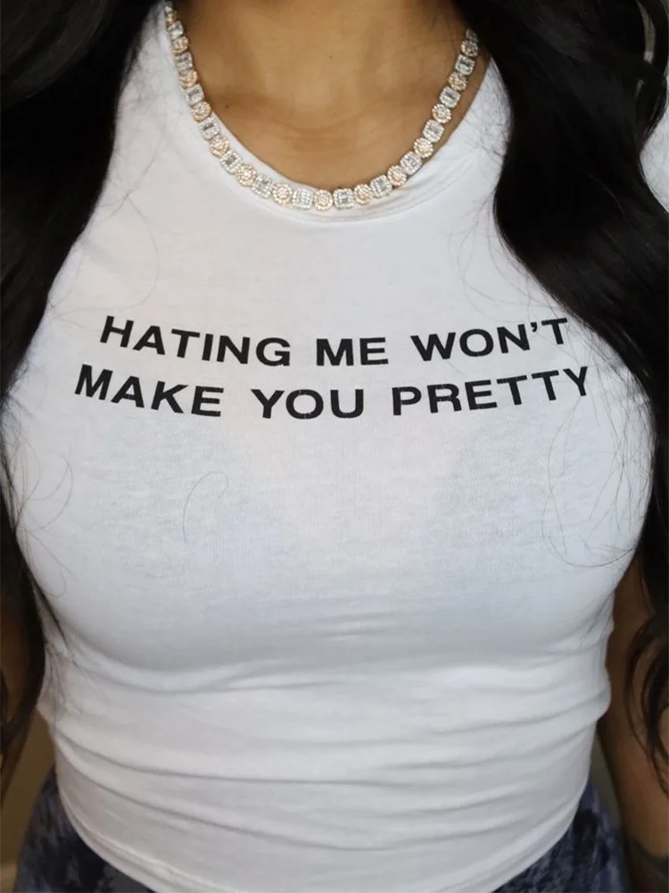 Hating Me Wont Make You Pretty Baby Tees Women's Cropped T-Shirt Funny Slogan Crop Top 90s Aesthetic Short sleeve Slim Tops