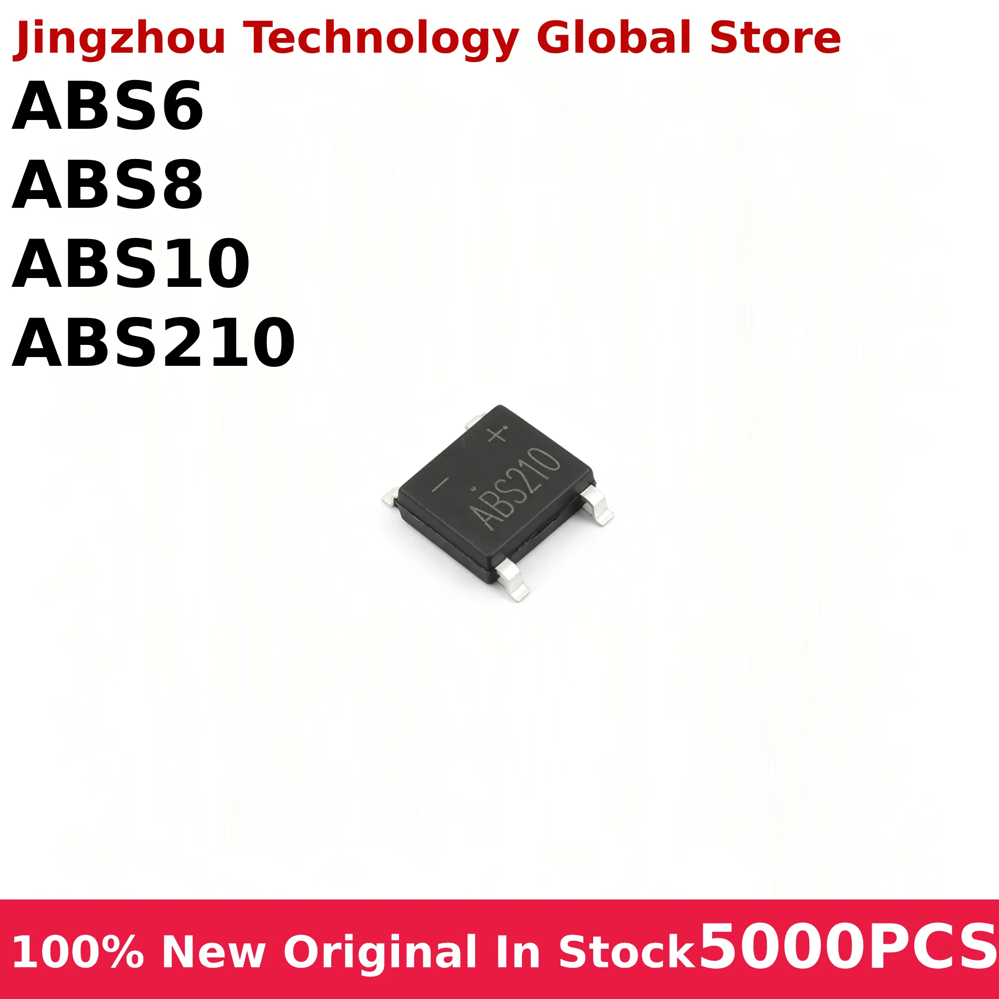 100% New 5000PCS ABS6 ABS8 ABS10 ABS210 ABS SMD SOP-4 In Stock Wholesale Bridge Rectifier