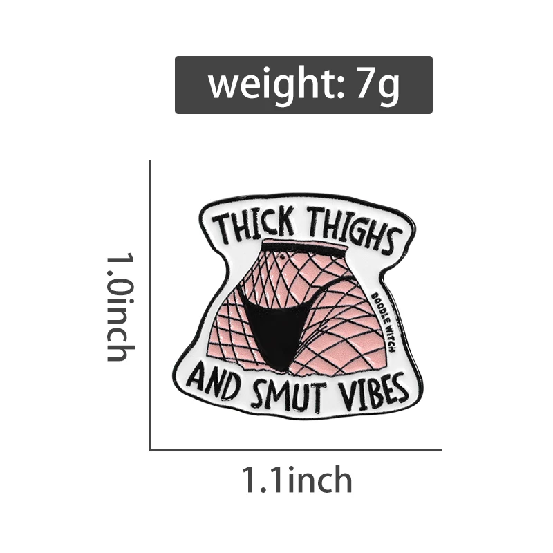 Thick Thighs and Smut Vibes Brooch Enamel Pins Custom Dark Romance Stockings Brooches Backpack Lapel Badge Punk Jewelry Gifts