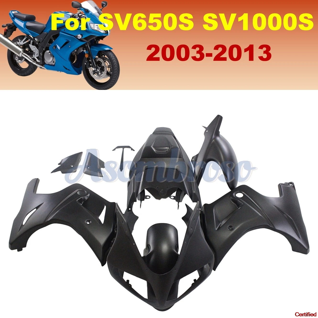 

Matte Black BodyKit For SV650S SV1000S 2003 2004 2005 2006 2007 2008 2009 2010 2011 2012 2013 Full Fairing kit
