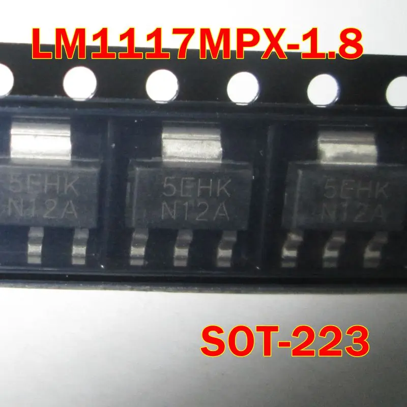 5pcs  to 100pcs New Original LM1117MPX-1.8 LM1117MP-1.8 SOT-223 marking code:N12A