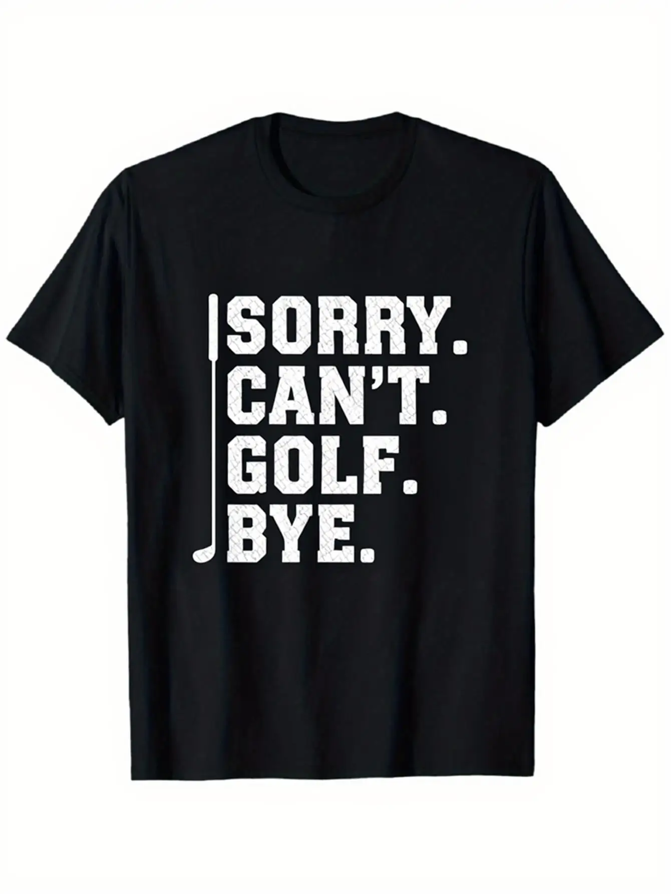 

Funny Sorry Can' Golf Bye Print Golf Shirt Lightweight Breathable Short Sleeve Tee Suitable for Casual Wear Golf Outfits Lounge