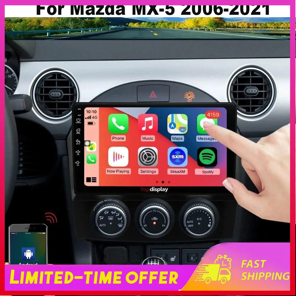 

Подходит для Carplay, автомобильная магнитола с GPS-навигацией для Mazda MX-5 2006-2021, мультимедийный плеер 2din, 2 ГБ+32 ГБ, 9-дюймовый сенсорный экран, Android 15