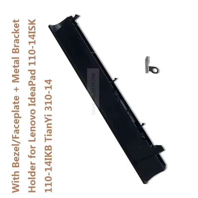

Optical Drive Curved Bezel Front Panel Decorative Cover Bracket Hook for Lenovo 310-14ISK 310-14IKB 110-14ISK 110-14IKB ODD DVD