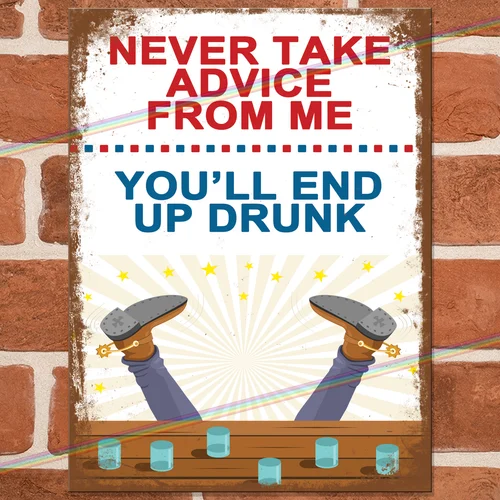 never take advice from