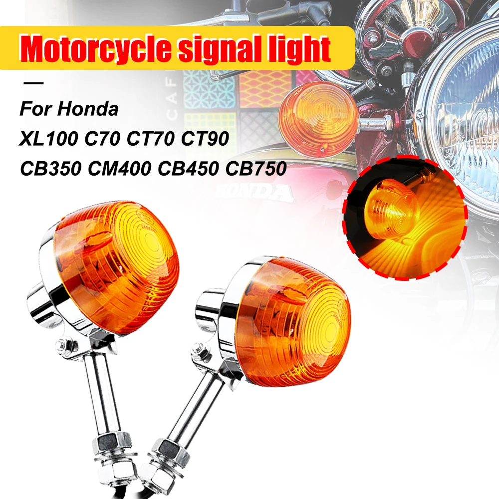 2pcs Motorcycle Turn Signal Light Blinkers Amber Lamp For Honda XL100 C70 CT70 CT90 CB350 CM400 CB450 CB750 Indicators Flashers