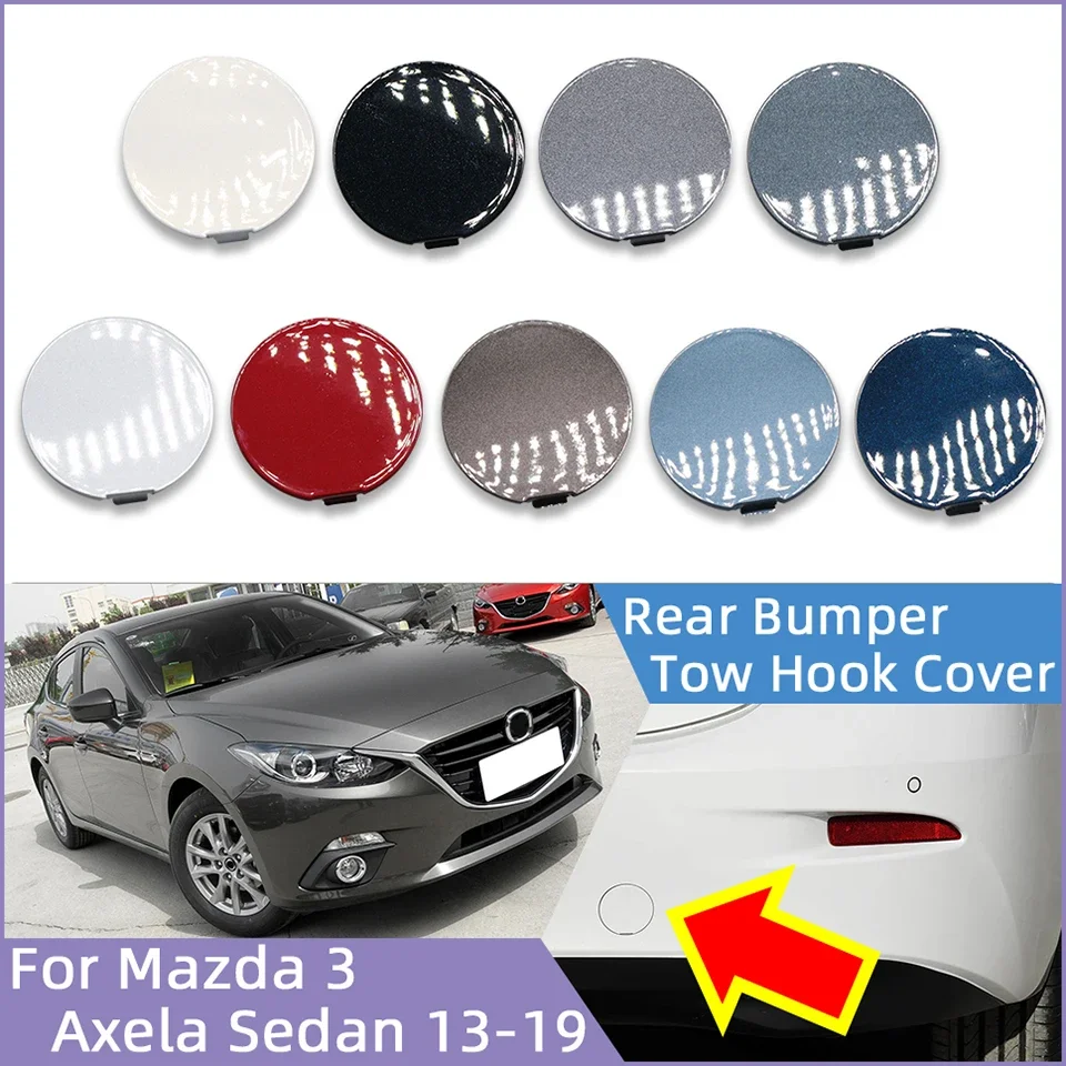 Car Rear Bumper Tow Hook Trailer Cover Lid For Mazda 3 Axela Sedan 2013-2019 Towing Hauling Eye Cap Housing Shell Garnish Trim