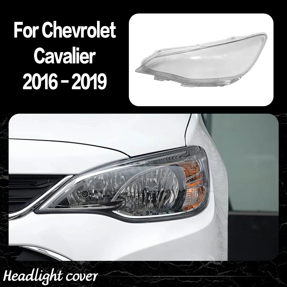 

Car Front Lights Case For Chevrolet Cavalier 2016 2017 2018 2019 Car accessories Headlight Cover Headlight Lens Glass Car parts