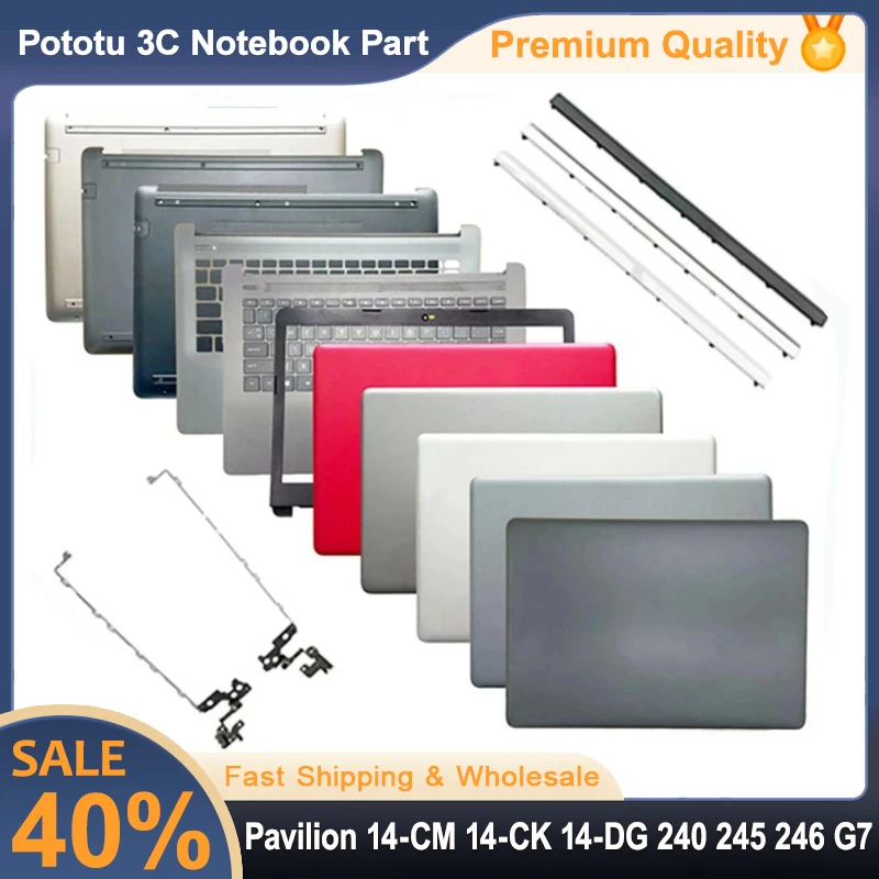 

Для Pavilion 14-CM 14-CK 14-DG 240 G7 245 246 G7 Чехол для ноутбука Задняя крышка ЖК-дисплея Передняя панель Подставка для рук Верхняя крышка Задняя крышка петли