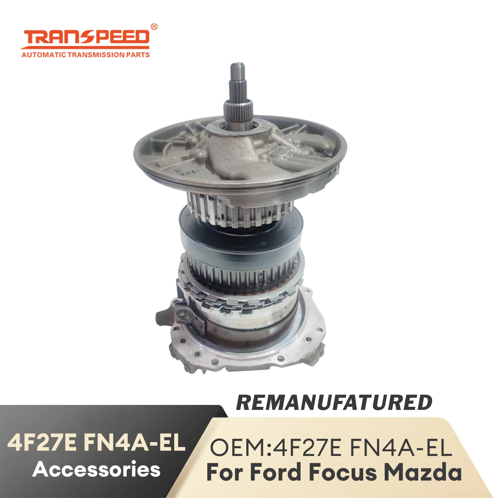 TRANSPEED 4F27E Transmission Clutch Assembly Input Drum Oil Pump Planetary Gear Tail Cap FN4A-EL For Ford Fiesta Focus Mazda 3 5