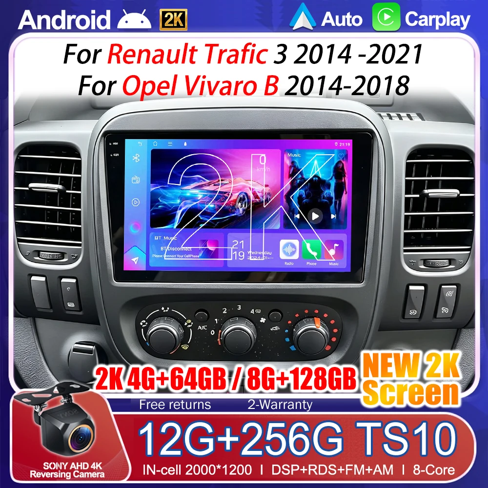 For Renault Trafic 3 2014 -2021 For Opel Vivaro B 2014-2018 Android 16 Auto Radio Multimedia Car Player GPS Video Cam Dash BT 5G