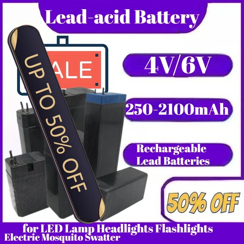 

6V 250-2100mAh Battery 4V Rechargeable Lead Batteries for LED Lamp Headlights Flashlights Electric Mosquito Swatter