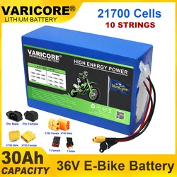 VariCore 36V 30Ah 10s6p 21700 Lithium Battery Pack 42V 500w 800w 1000w 1200w 1500w Batteries Cell Built in BMS