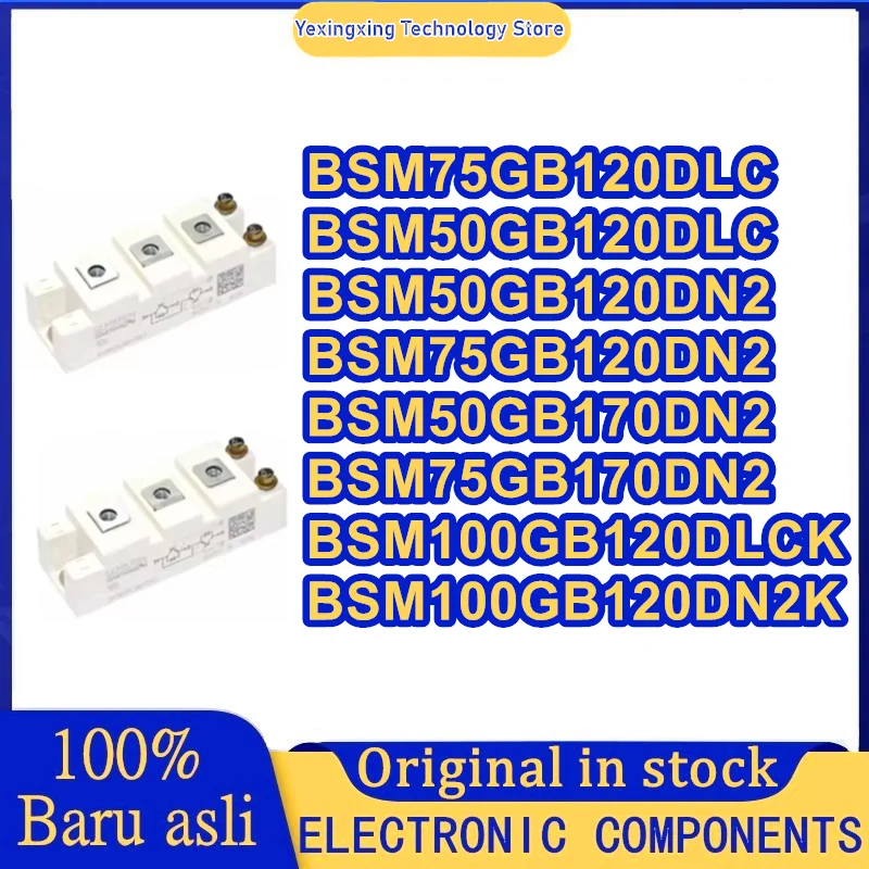 BSM75GB120DLC BSM50GB120DLC BSM50GB120DN2 BSM75GB120DN2 BSM50GB170DN2 BSM75GB170DN2 BSM100GB120DLCK BSM100GB120DN2K MODULE