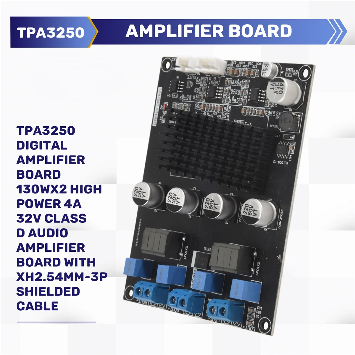 A51I TPA3250 Scheda amplificatore digitale 130Wx2 Scheda amplificatore audio in classe D ad alta potenza 4A 32V con cavo schermato XH2.54mm-3P