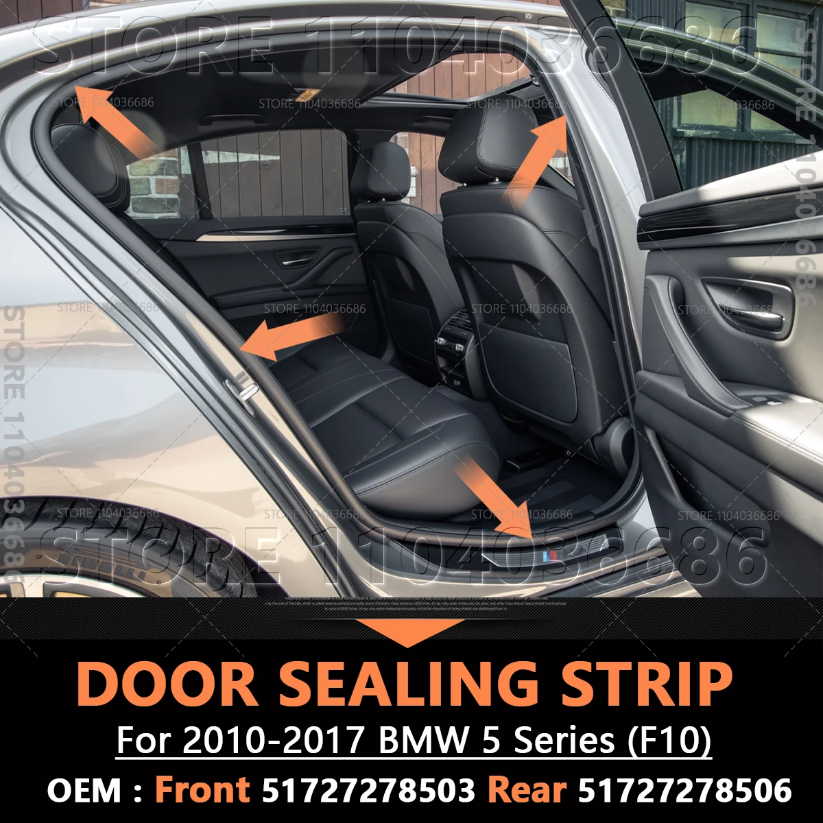 

For 2010-2017 F10 BMW 528i 535d 535i 550i Hybrid 5 M5 Car Body Rubber Sealing Strip Door Soundproof 51727278503 51727278506