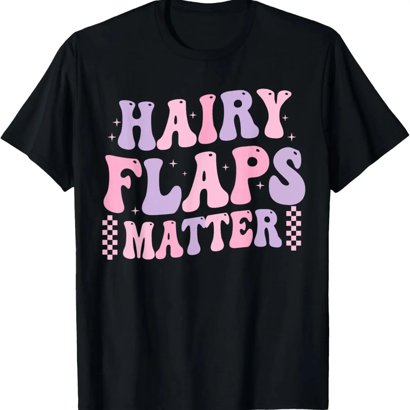 Funny Saying Hairy Flaps Matter Rude Joke Naughty Womens T Shirt vintage Washed Stylish Versatile Top For Everyday Wear
