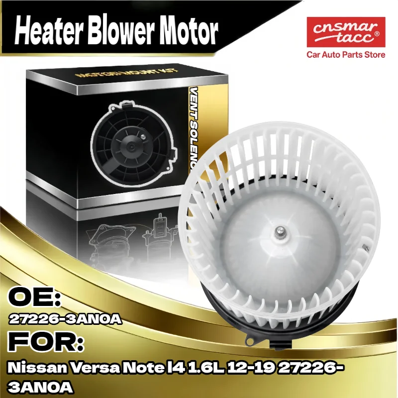 

Blower Heater Motor w Fan for Nissan Versa Note l4 1.6L 2012 2019 27226 3AN0A