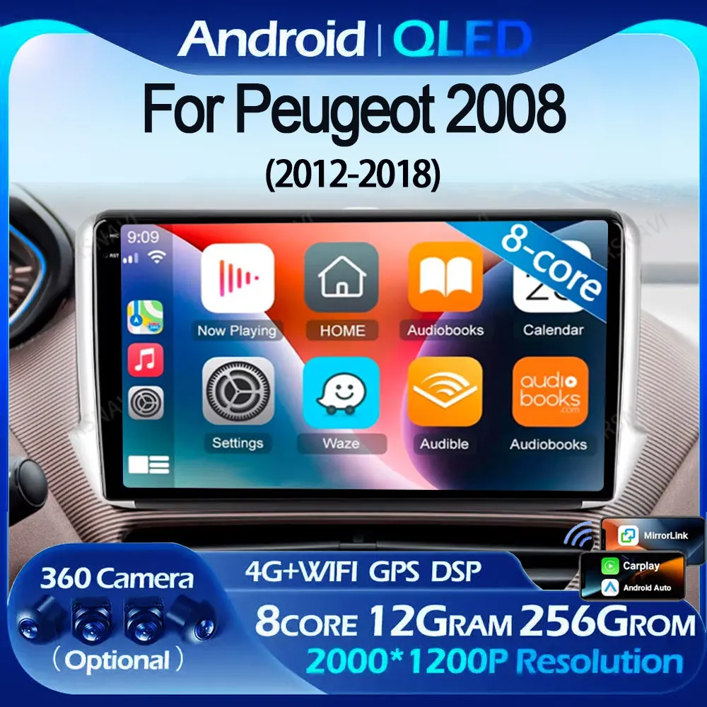 

Android 15 Carplay For Peugeot 2008 208 Series 2012-2018 Car Multimedia Navigation GPS Radio DVD 2din Stereo autoraido QLED DSP