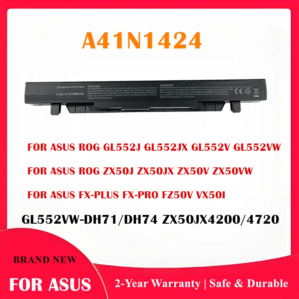 A41N1424 Laptop Battery For ASUS GL552VW‑DH74 GL552VW‑DH71 ZX50JX4200 ZX50JX4720 FX‑PLUS 4200 FX‑PRO 6700