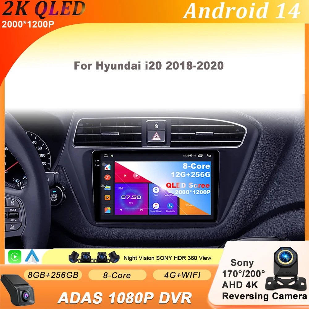

Android 14 For Hyundai i20 2018 - 2020 Carplay Auto radio Car Radio Multimedia Video Player 8 CORE IPS QLED Navigation GPS