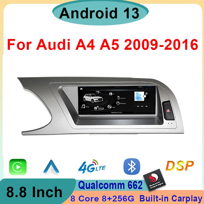 8G+256G Qualcomm 662 Android 13 Car Radio For Audi A4 A4L B8 A5 2009-2016 GPS Navi Multimedia Stereo Player CarPlay Auto 4GWIFI