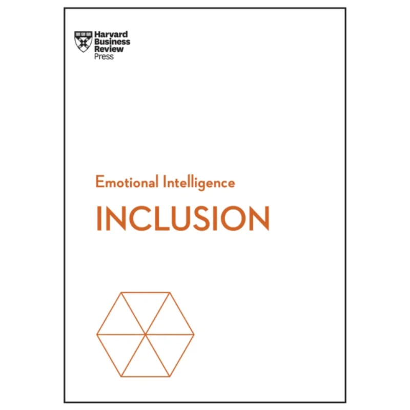 Inclusion HBR Emotional Intelligence Series Harvard Business Review Harvard Business Review Press 9781647824822 Book