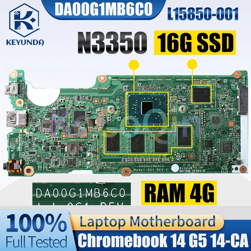 

DA00G1MB6C0 For HP Chromebook 14 G5 14-CA Notebook Mainboard L15850-001 N3350 RAM 4G SSD 16G Laptop Motherboard Tested