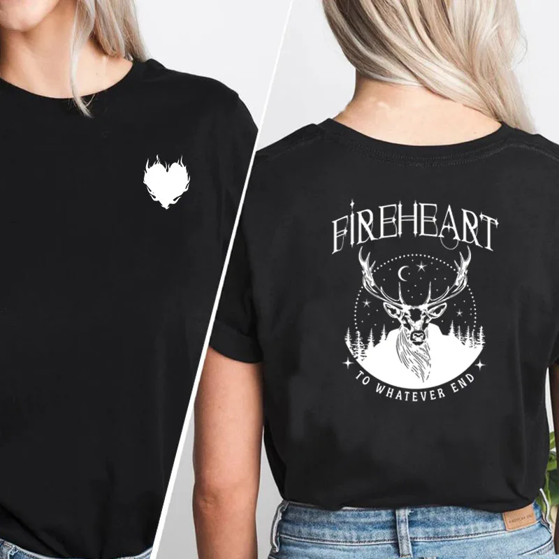 

T Shirt Women Fireheart Whatever End T Shirt Women Tee Throne of Glass Womens T-shirt Bookish
